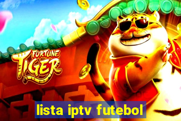 lista iptv futebol